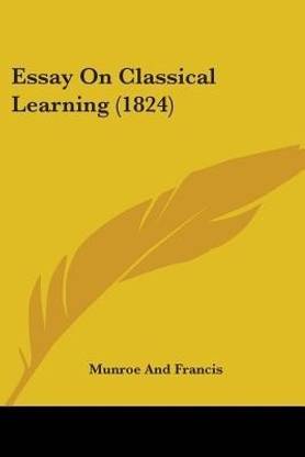 Essay On Classical Learning (1824)