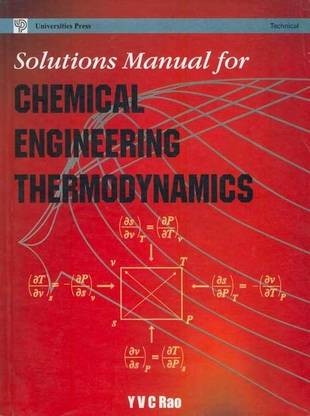 Solutions Manual for Chemical Engineering Thermodynamics