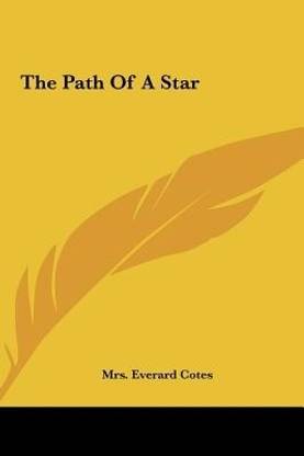 The Path of a Star the Path of a Star