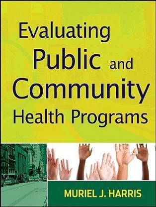 Evaluating Public and Community Health Programs