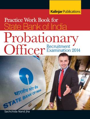 Practice Work Book for State Bank of India Probationary Officier 2014