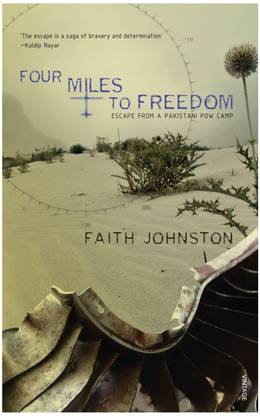 Four Miles to Freedom  - Escape from a Pakistani POW Camp