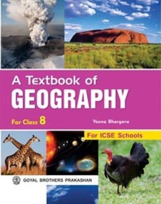 ICSE - A Textbook of Geography for Class 8