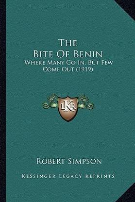 The Bite of Benin the Bite of Benin