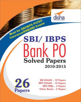 SBI & IBPS Bank PO Solved Papers - 26 papers 1 Edition