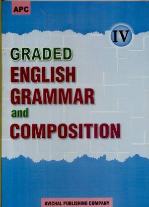 Graded English Grammar and Composition (Class - 4)