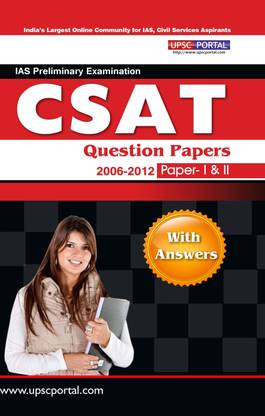 CSAT: IAS Preliminary Examination Question Papers with Answers, 2006 - 2012