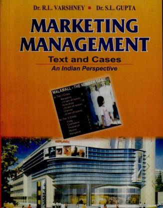 Marketing Management Text and Cases