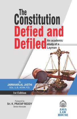 The Constitution -- Defied and Defiled
