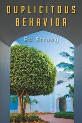 Duplicitous Behavior