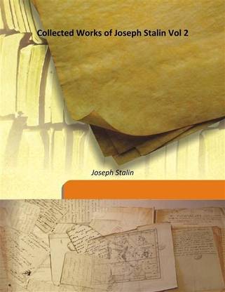 Collected Works of Joseph Stalin Vol 2