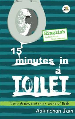 15 Minutes in a Toilet