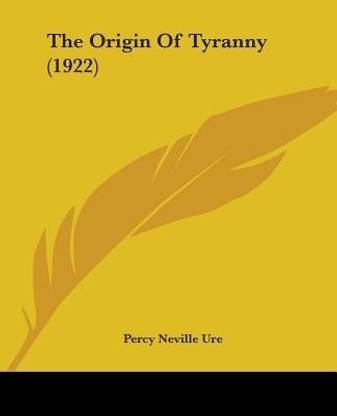 The Origin Of Tyranny (1922)