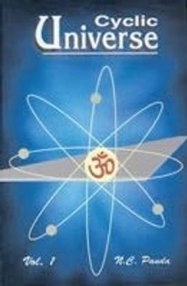 Cyclic Universe: Cycle of the Creation, Evolution, Involution and Dissolution of the Universe (Set Of 2 Volumes)