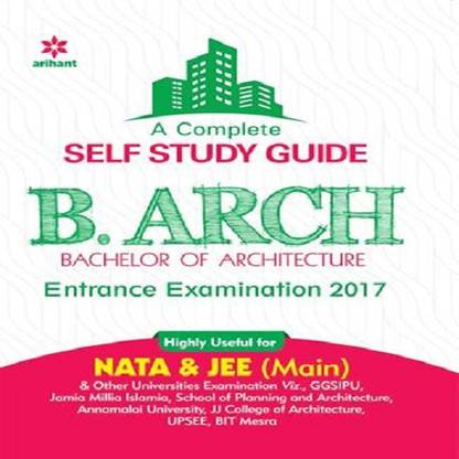 A complete Self Study Guide for B.Arch. Entrance Examination 2017
