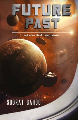 Future Past and other Sci-Fi short stories