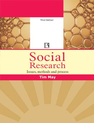 Social Research: Issues, Methods And Process