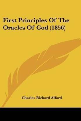 First Principles Of The Oracles Of God (1856)
