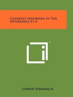 Canakya's Aphorisms in the Hitopadesa V1-4