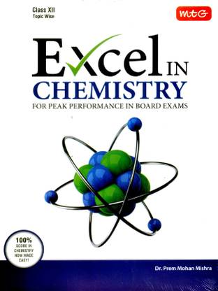 MTG Excel in Chemistry for Peak Performance in Board Exams 2014
