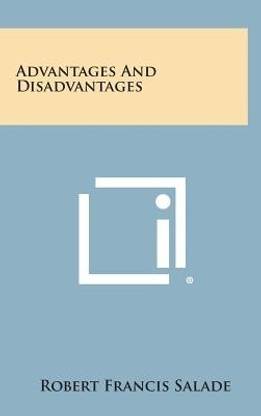 Advantages and Disadvantages