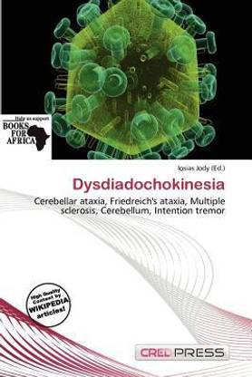 Dysdiadochokinesia