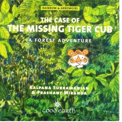 The Case of The Missing Tiger Cub A Forest Adventure