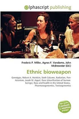 Ethnic Bioweapon