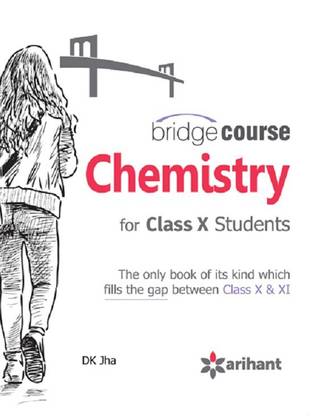 The Bridge Course Chemistry For Class X Student