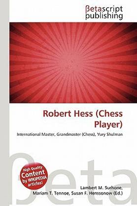 Robert Hess (Chess Player)
