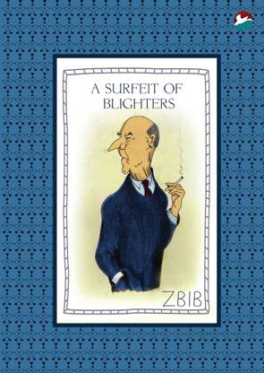 A Surfeit of Blighters