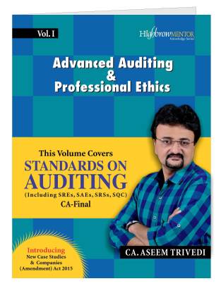 Advanced Auditing & Professional Ethics Vol 2 (Standards On Auditing)  - Autiting and Assurance