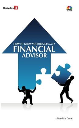 How to Grow Your Business as a Financial Advisor