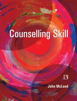 Counselling Skill 1st  Edition