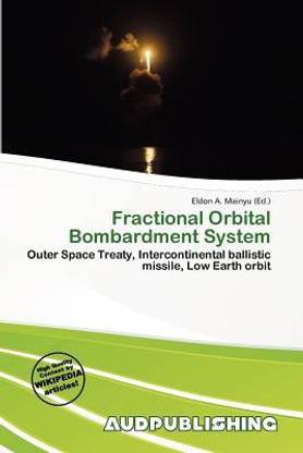 Fractional Orbital Bombardment System