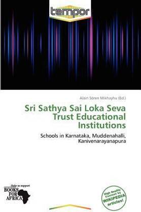 Sri Sathya Sai Loka Seva Trust Educational Institutions