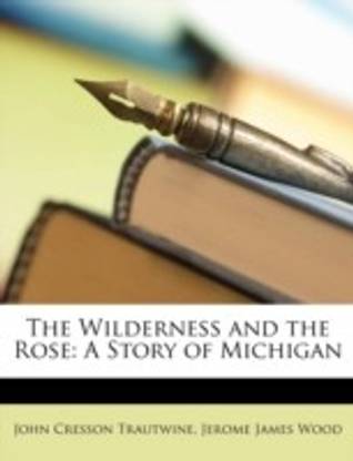 The Wilderness and the Rose