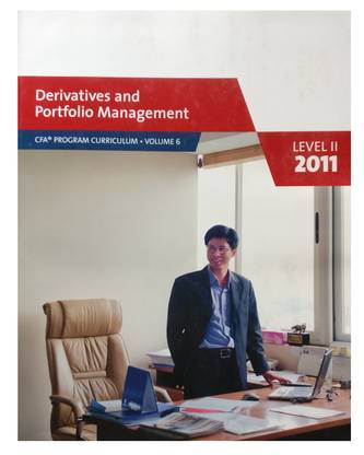 Derivatives and Portfolio management, Vol-6, cfa Level-2, 2011