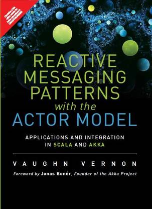Reactive Messaging Patterns with the Actor Model