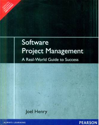 Software Project Management : A Real-World Guide to Success 01 Edition
