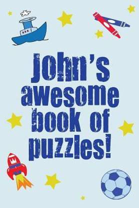 John's Awesome Book Of Puzzles!