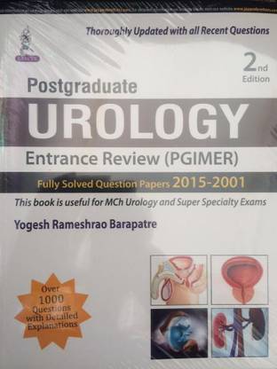 Postgraduate UROLOGY Entrance Review(PGIMER), Fully Solved Question Papers 2001-2015