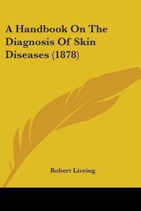 A Handbook On The Diagnosis Of Skin Diseases (1878)