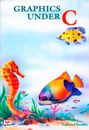 Graphics Under C 2008 Edition 2008 Edition
