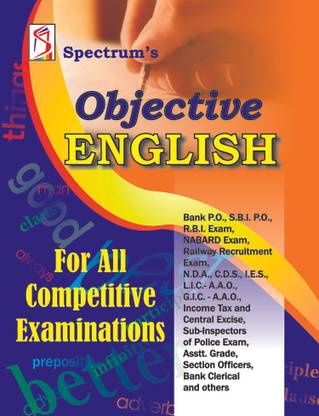 OBJECTIVE ENGLISH FOR ALL COMPETITIVE EXAMINATIONS