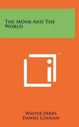 The Monk and the World