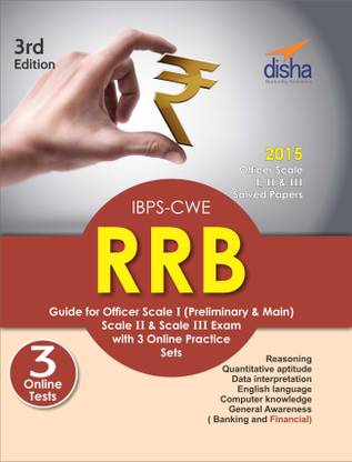 IBPS-CWE RRB Guide for Officer Scale 1 (Preliminary & Mains), 2 & 3 Exam with 3 Online Practice Sets 3rd Edition