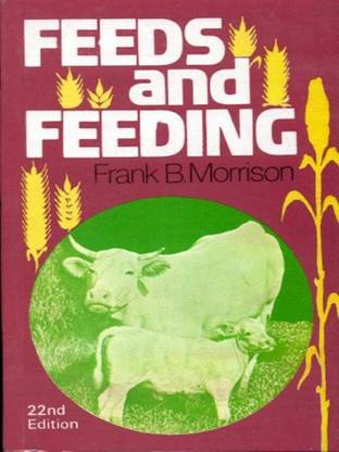 Feeds and Feeding 22nd Edition