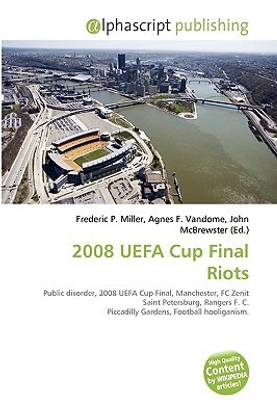 2008 Uefa Cup Final Riots
