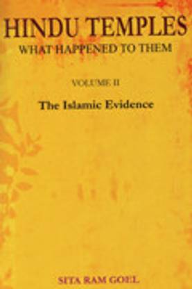 Hindu Temples - What Happened to Them  - What Happened to Them (Volume - 2)